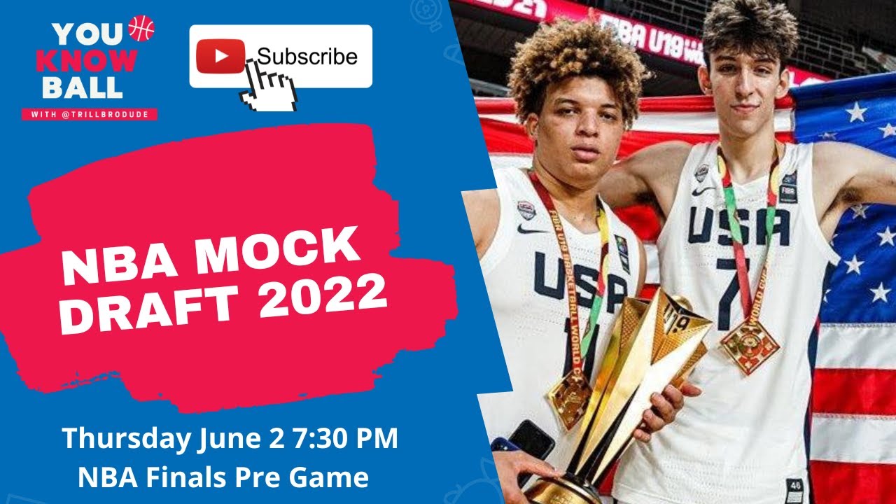 NBA 2022 Mock Draft Round One (NBA Finals Pre Game)