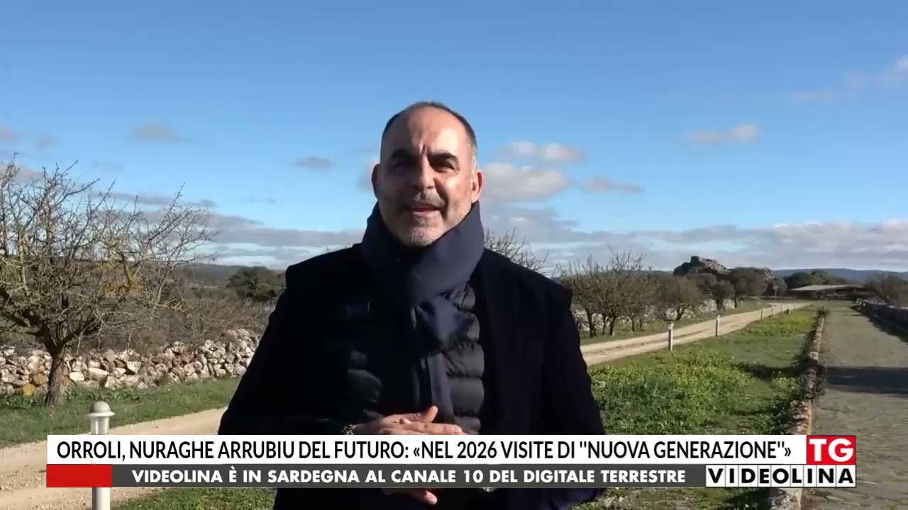 ORROLI, NURAGHE ARRUBIU DEL FUTURO