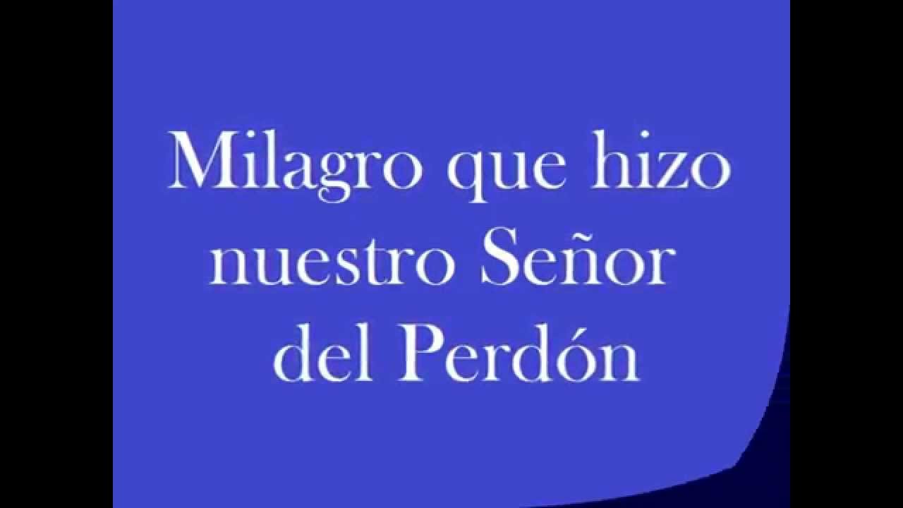 Milagro que hizo nuestro Se&ntilde;or del Perd&oacute;n - Extracto del Evangelio Oculto de Jesucristo
