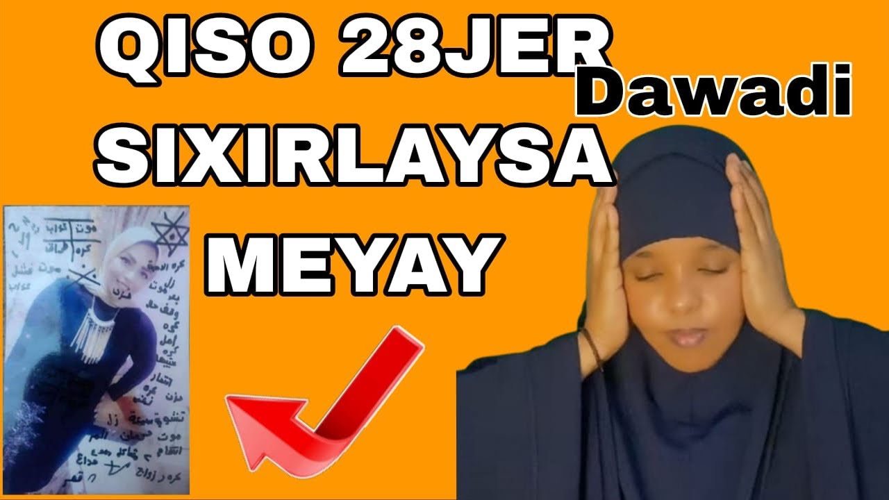 qiso gabar somaliyed 28 mar lasixray oo ka dawowday  sixir cusbonaysinta say u ilaliso