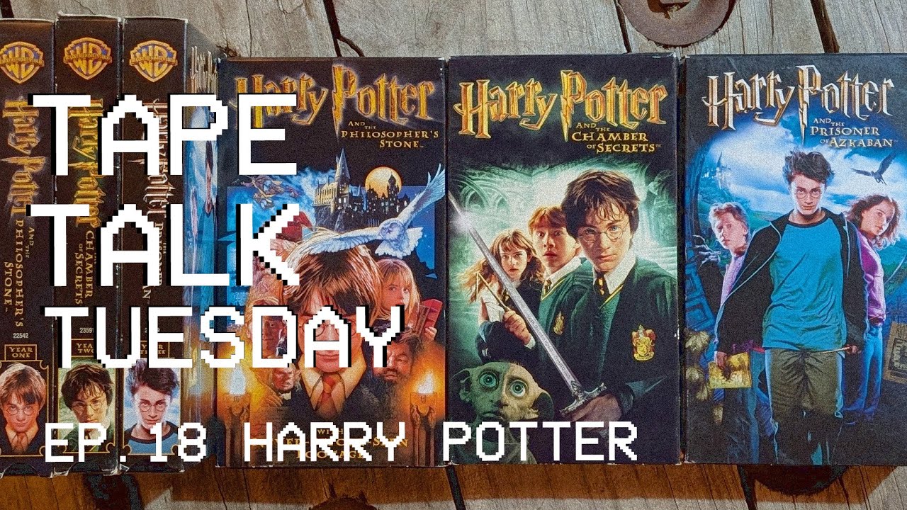 Harry Potter on VHS - Tape Talk Tuesday Ep. 18