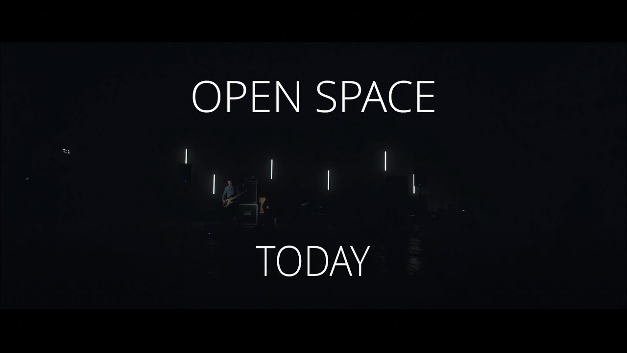 Open Space – Today (Live, Recorded 2021)