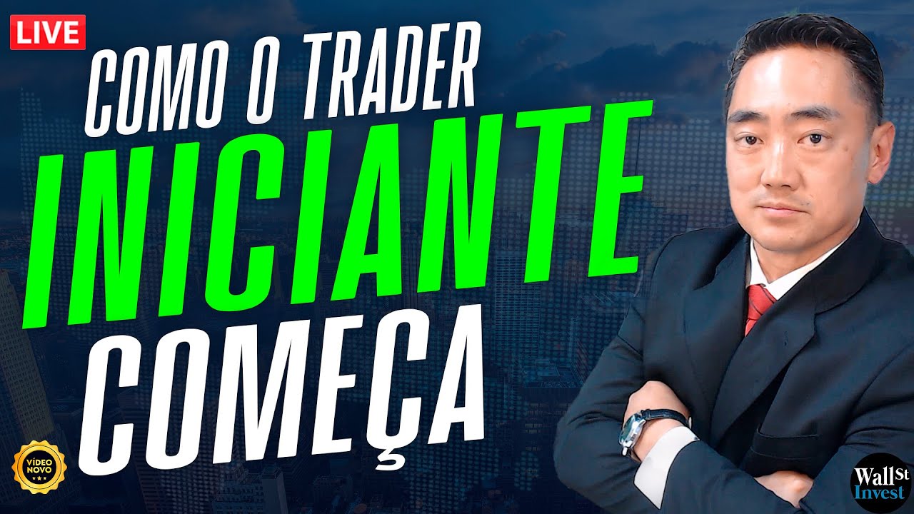 Como o Trader Iniciante Come&ccedil;a no Day Trade do Zero [Passo a Passo]