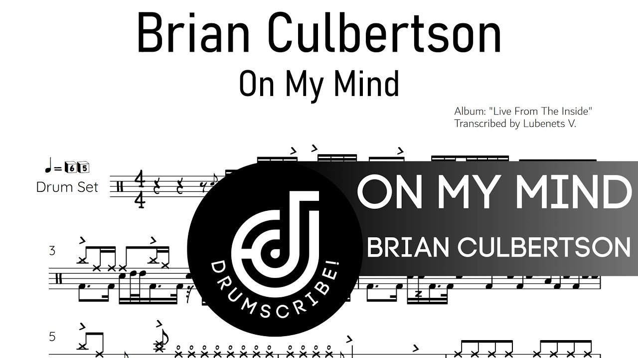 Brian Culbertson - On My Mind (Drum transcription) | The Drumscribe Universe