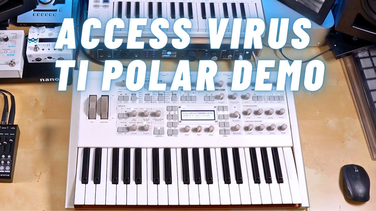 The Power of the Virus: Access Virus Ti Polar Synth Demo