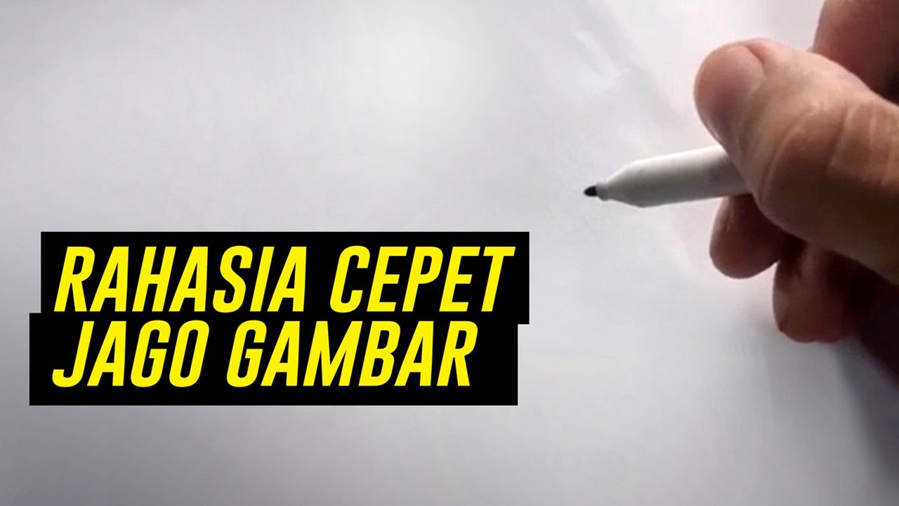 SATU CARA PALING AMPUH BIAR CEPET JAGO GAMBAR
