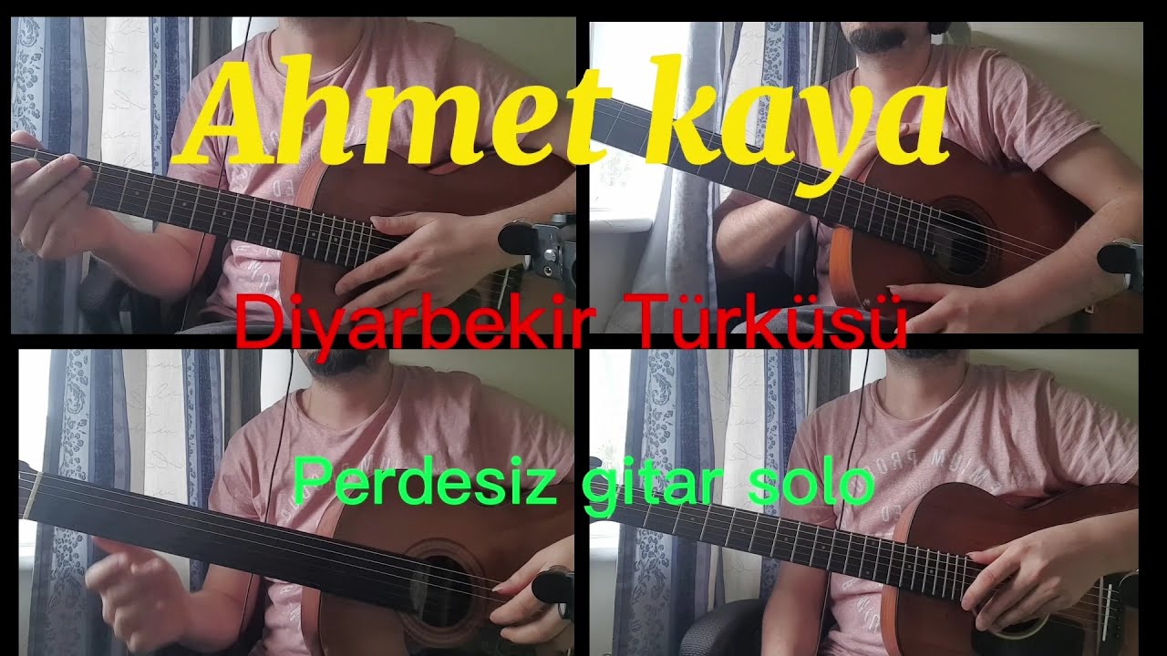 Ahmet kaya Diyarbakır türküsü perdesiz gitar solo