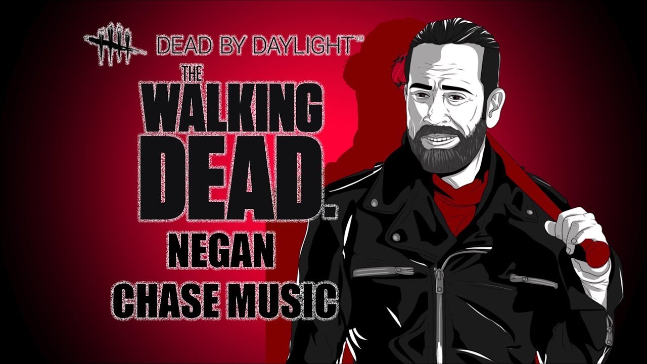 Negan Chase Music (Fan Made) Dead By Daylight & The Walking Dead