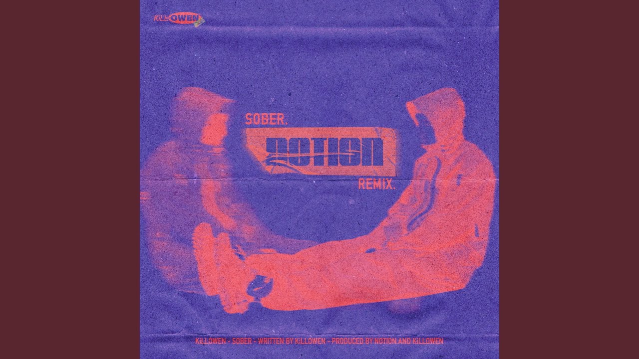 Sober (NOTION Remix)