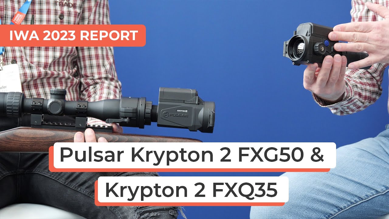 Pulsar Krypton 2 FXG50 & Krypton 2 FXQ35 Thermal Attachments | IWA 2023 Report