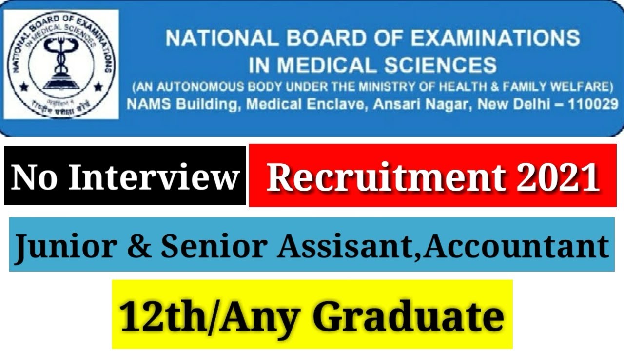 NBEMS Recruitment 2021 II Junior & Senior Assistant, Accountant II How to Apply Online #govtofindia