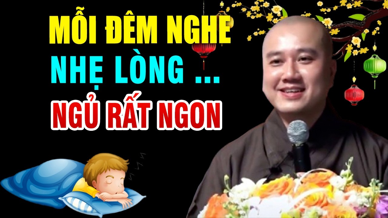 Khó Ngủ Hãy Nghe Bài Giảng Này, Là Tâm An Lạc Ngủ Rất Ngon _Thầy Thích Pháp Hòa CaNaDa