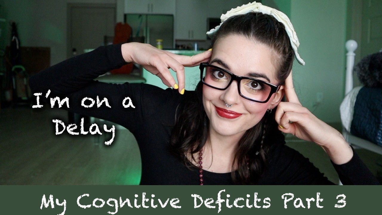 My Cognitive Deficits: Processing Speed