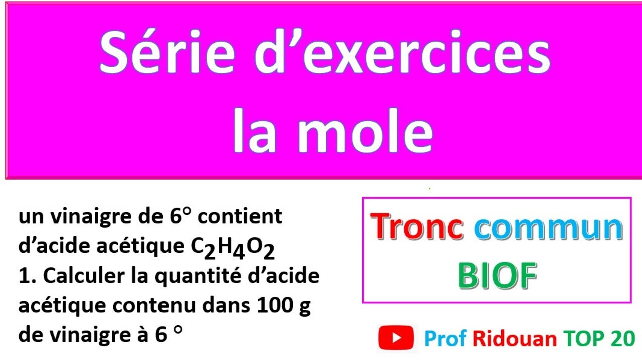 serie d'exercices la mole tronc commun احسن سلسلة