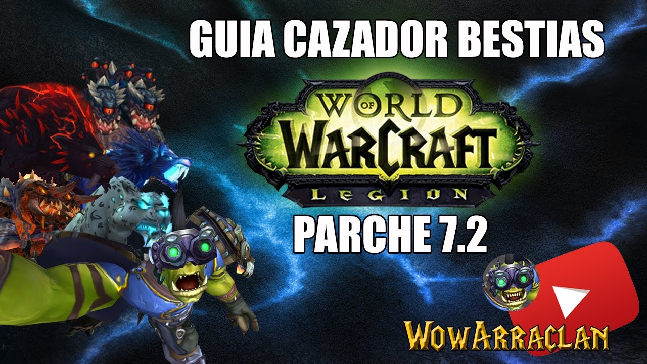 Guía Cazador Bestias 7.2 | Artefacto | Talentos | Abalorios...
