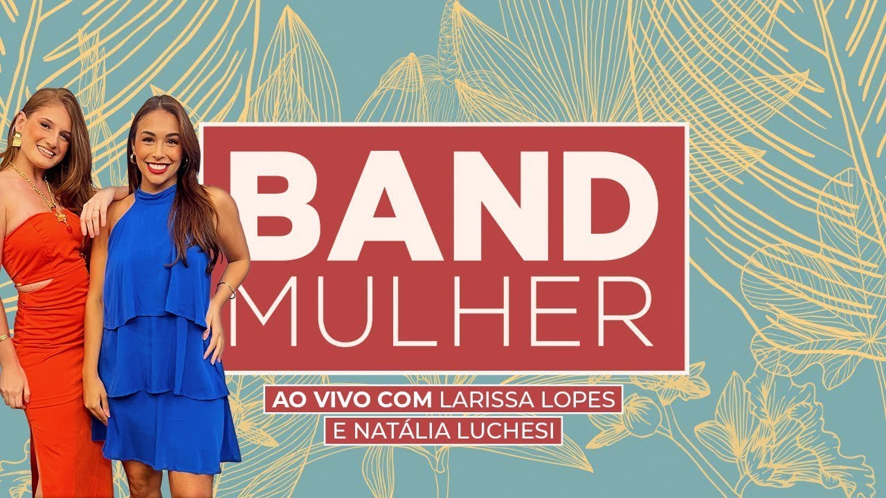 Band Mulher 03/12/2025 I Band Mais