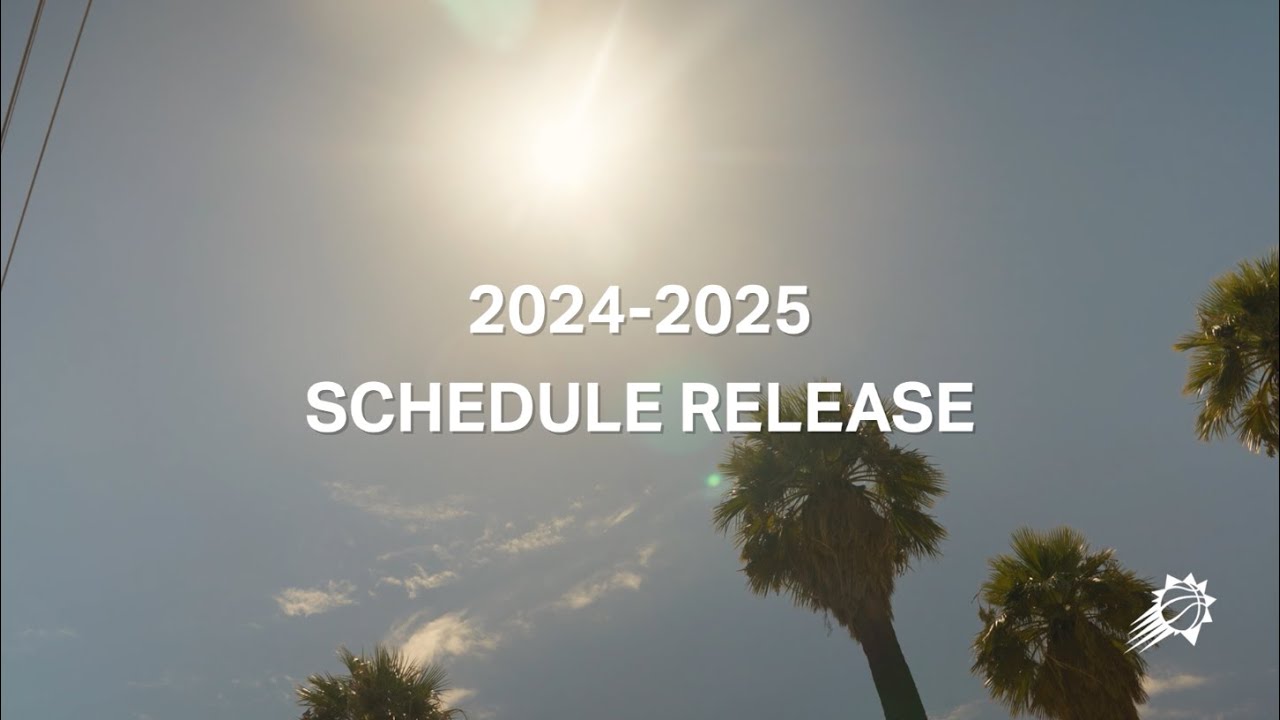 Phoenix Suns 2024-25 Schedule Release Video