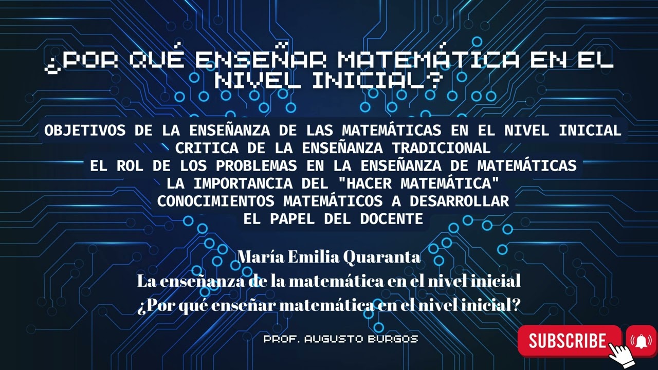 La enseñanza de la matemática en el nivel inicial. ¿Por qué enseñar matemática en el nivel inicial?