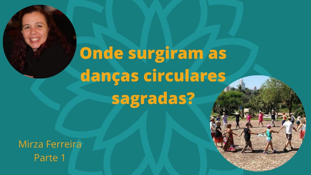 Onde surgiram as Danças Circulares Sagradas?