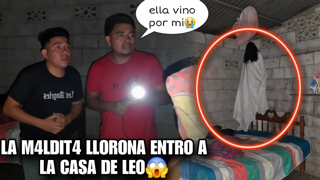 La Llorona Apareci0 En LA Cama De LEO😭Todos Salimos Corriendo Al Ver A La M4ldit4😱Quedo Todo Grabado