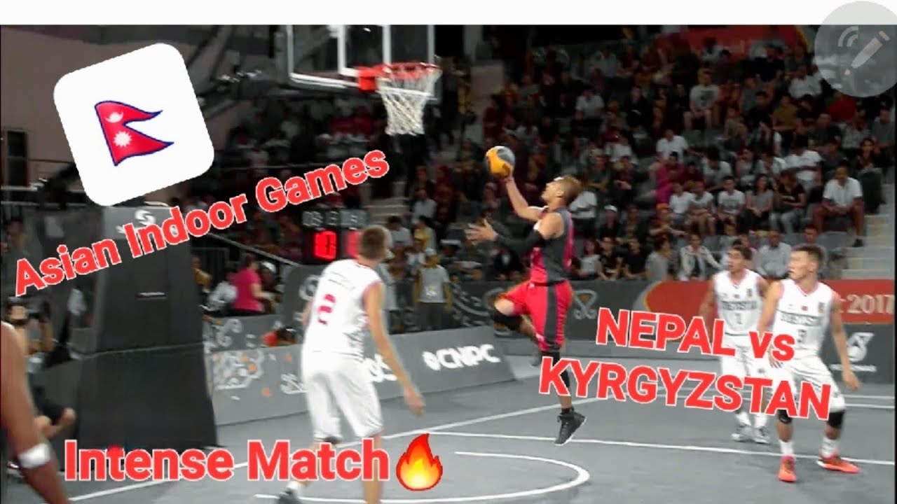 Nepal Basketball🇳🇵🏀 NEPALVS KRYZGSTAN (Asian Indoor Games) Basketball Match