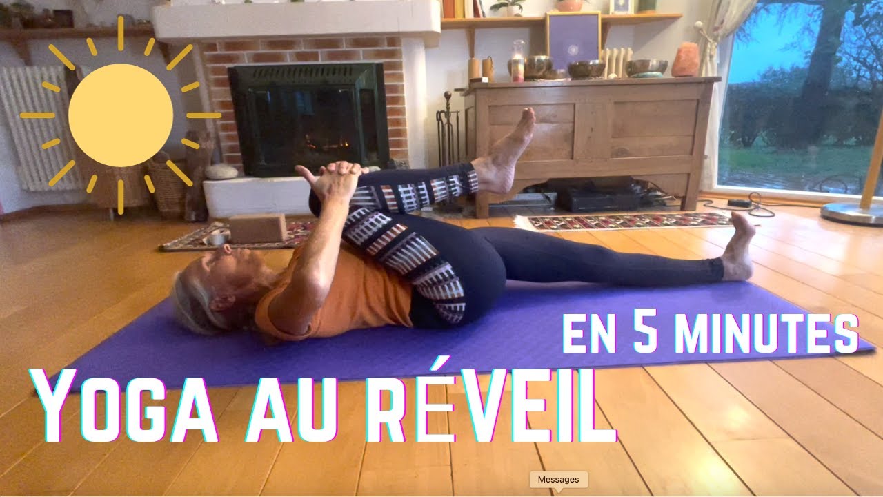 5 min Yoga du r&eacute;veil