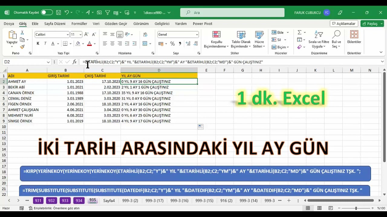 Excel 1 Dakika - İKİ TARİH ARASINDAKİ YIL AY GÜN