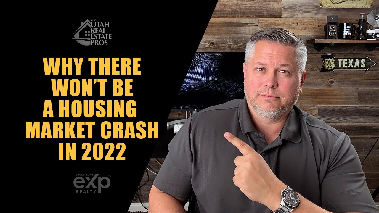 Why There Won't Be A Housing Market Crash in 2022