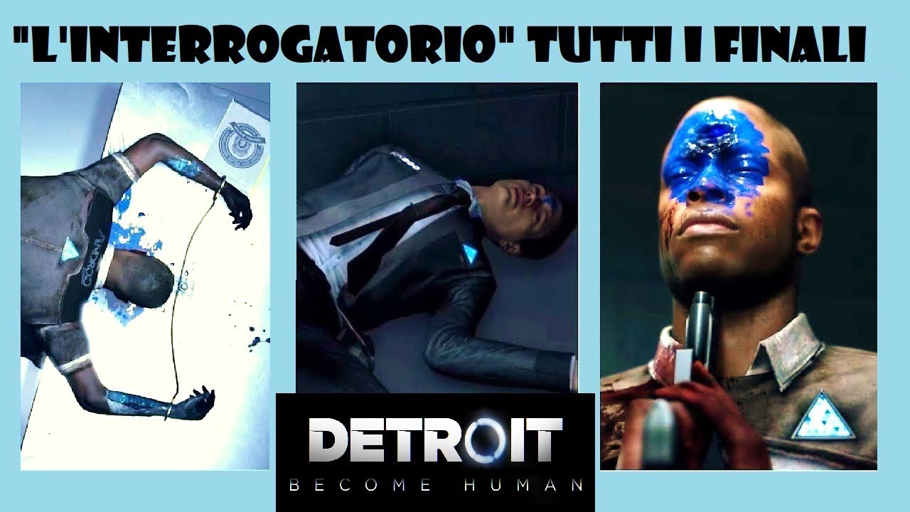 Detroit: Become Human - Tutti i Finali del Capitolo 