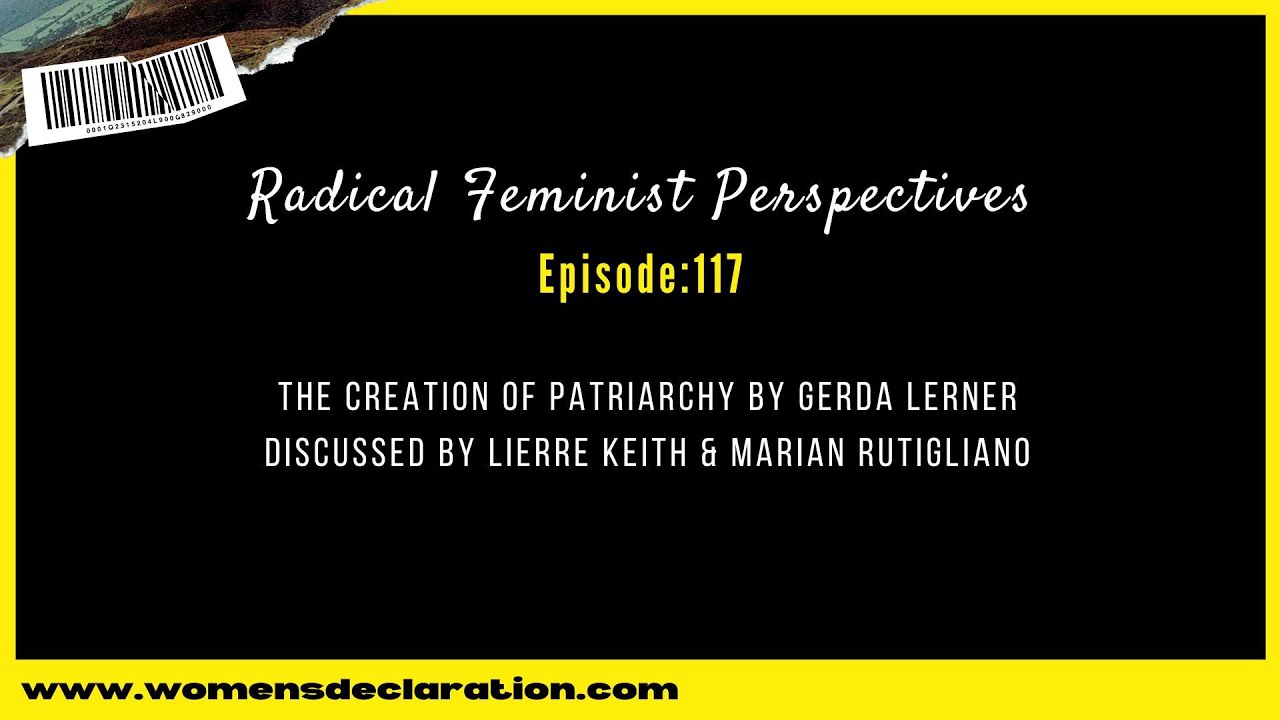 RFP - The Creation of Patriarchy by Gerda Lerner, discussed by Lierre Keith & Marian Rutigliano #WDI