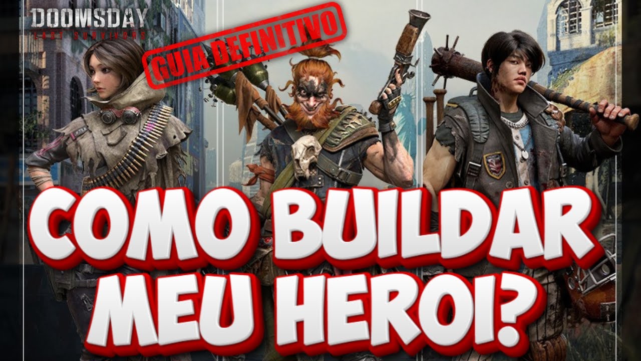 Doomsday Last Survivors - COMO BUILDAR MEU HEROI! GUIA DEFINITIVO!
