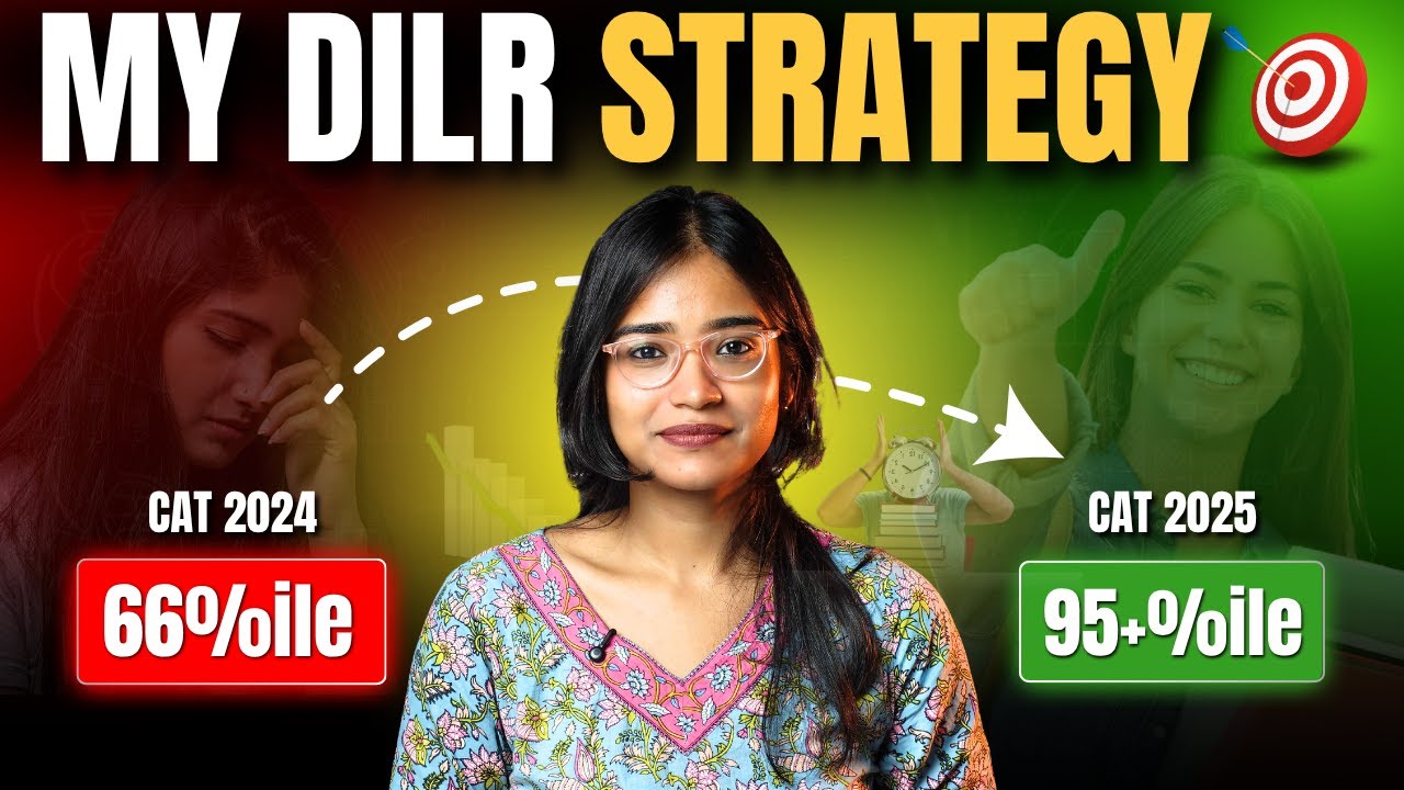 My DILR Section Strategy to Go from 66 to 95+%ile in DILR in 6 Months | CAT 2026 DILR Strategy