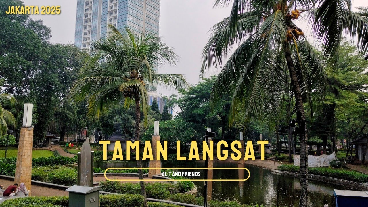 TEMPAT NYAMAN UNTUK BERSANTAI DI TAMAN LANGSAT JAKARTA