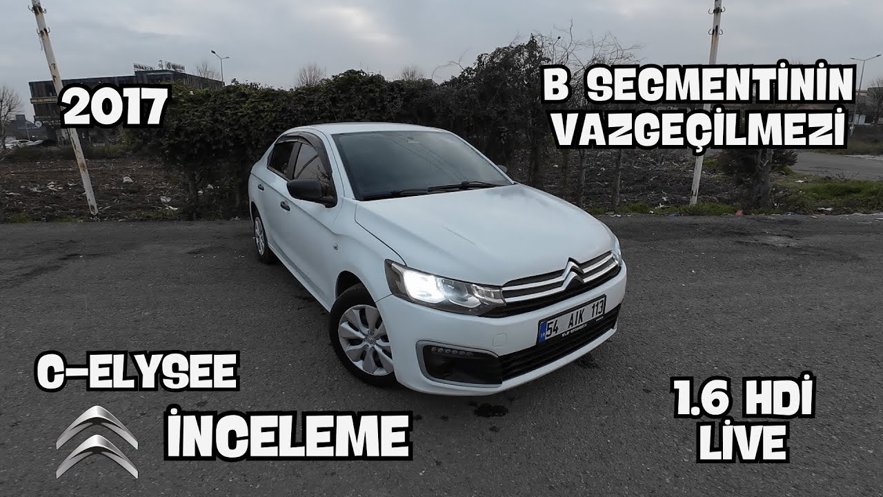 B SEGMENTİ OTOMOBİLLERİN VAZGEÇİLMEZİ | CİTROEN C-ELYSEE 1.6 HDİ LİVE İNCELEME / POV SÜRÜŞ