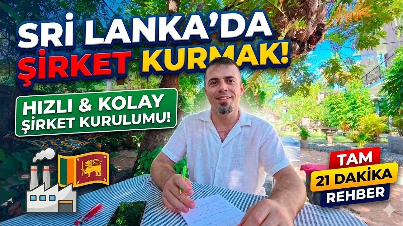 Sri Lanka'da Şirket Kurmak: Bilmeniz Gereken Her Şey! #srilanka #bussiness #srilankahotels 