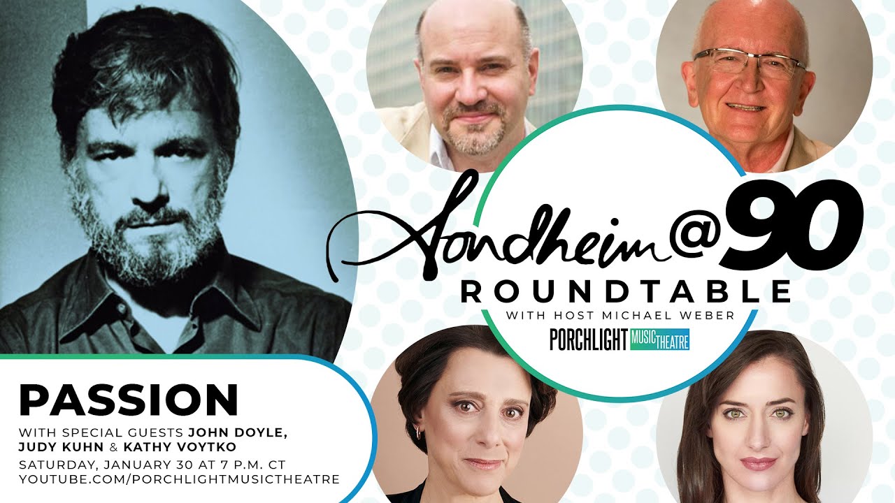 Passion - Sondheim @ 90 Roundtable