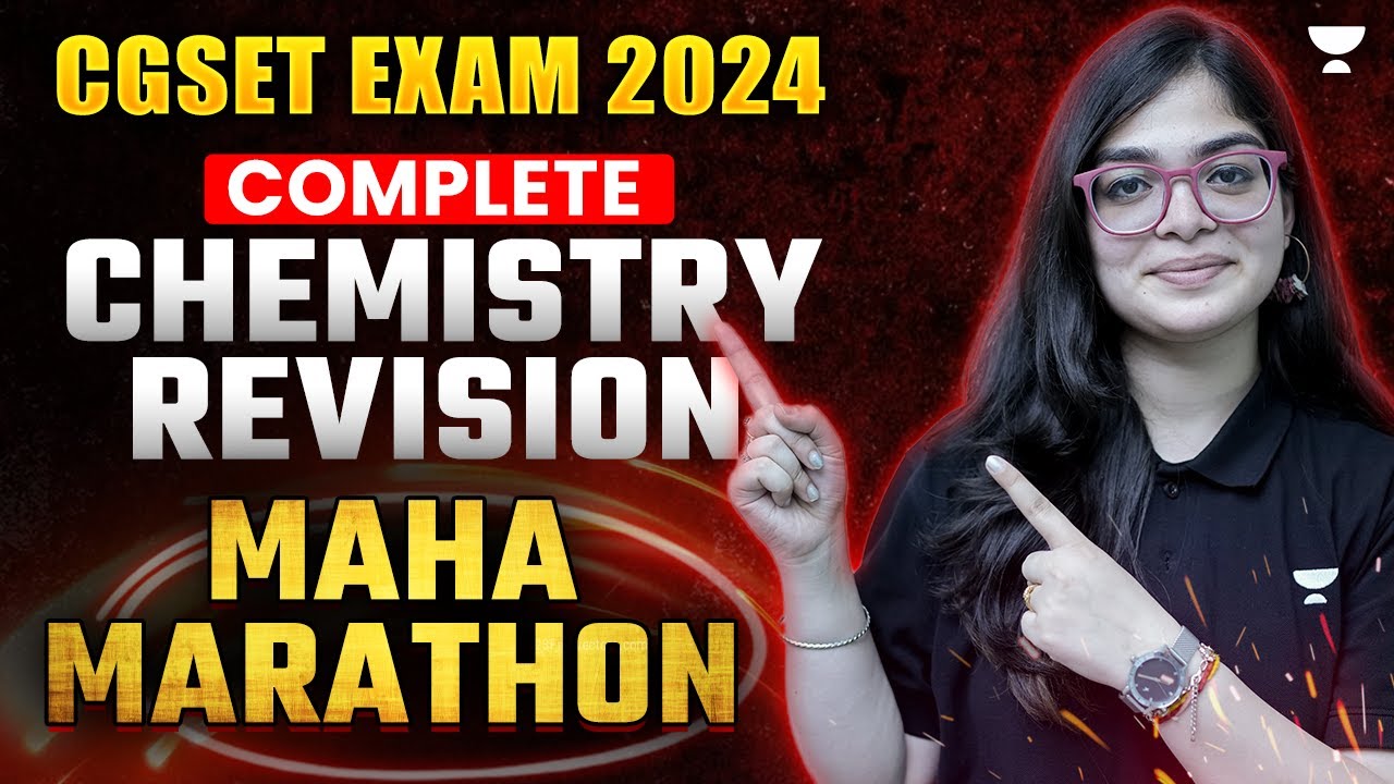 CG SET 2024 Chemistry Complete Revision | CG SET Chemistry 2024 | Lekhanshu Singh