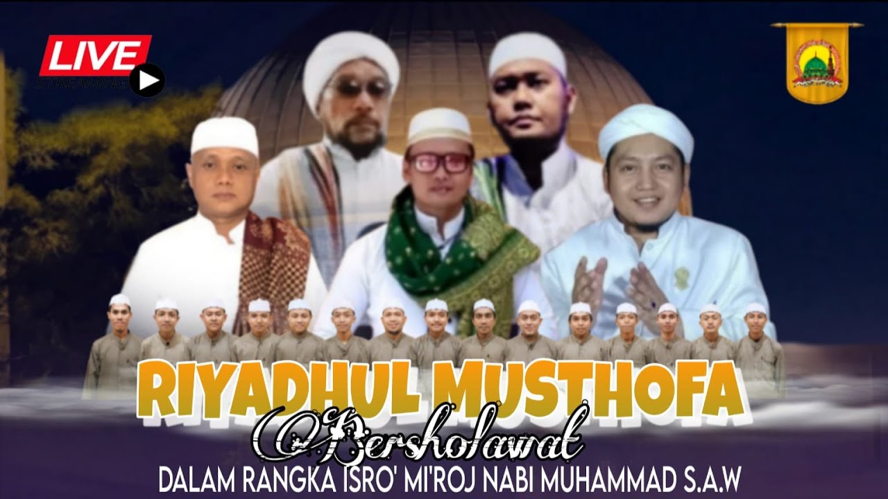 RIYADHUL MUSTHOFA BERSHOLAWAT