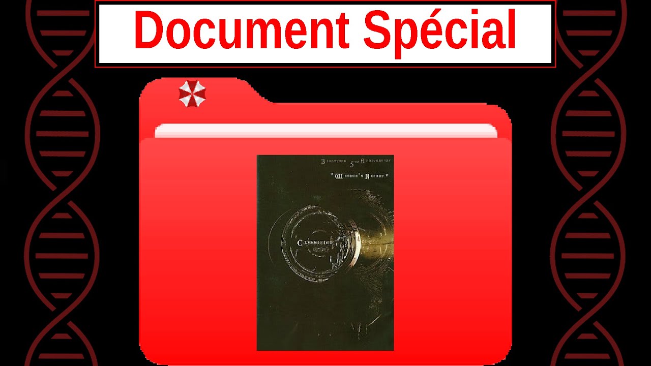 Rapport de Wesker (ou Wesker's Report) (Document Spécial)