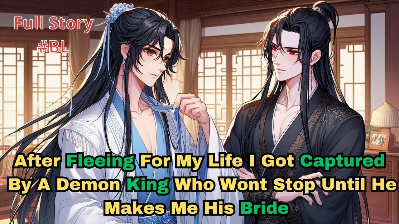 Demon King Captures A Prince And Flirts With Him Until He Agrees To Be His Bride #gay #blmanwha
