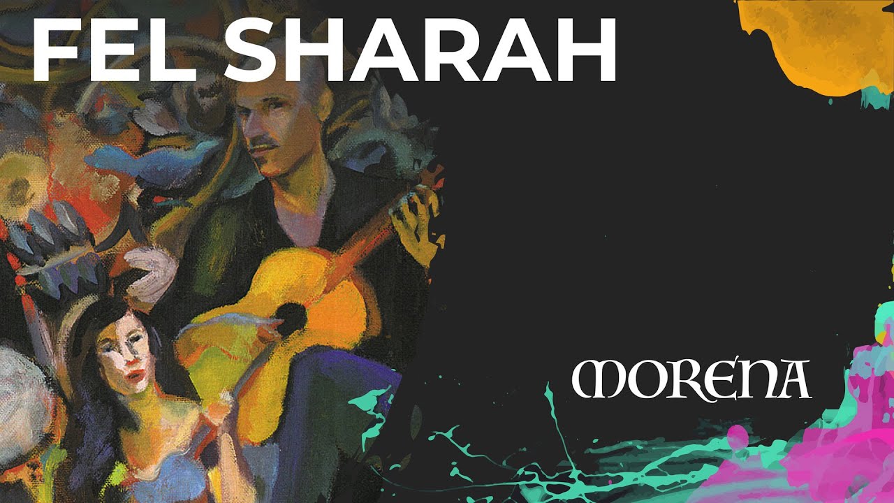 Fel Shara (Fel Sharah - &Uuml;sk&uuml;dara giderik'en Rhythm) - Morena - Gerard Edery