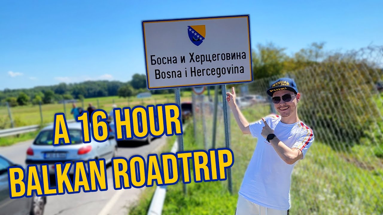 Travelling 16 Hours By Car To BOSNIA AND HERZEGOVINA 🇧🇦