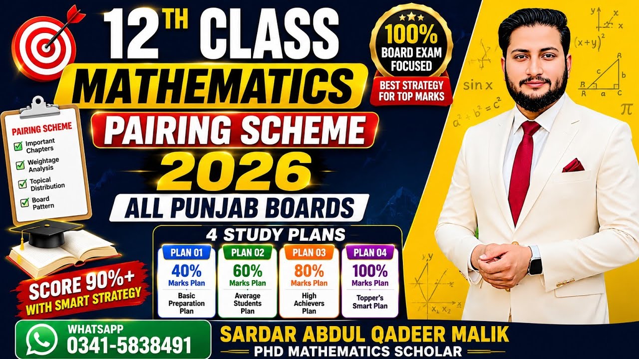 12th Class Mathematics Pairing Scheme 2026 | 4 Smart Study Plans | All Punjab Boards