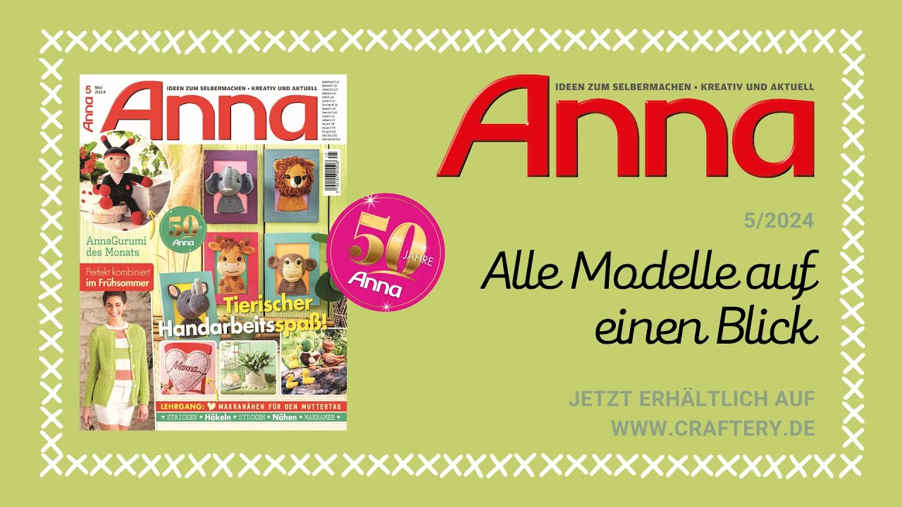 Zeitschrift Anna 05/24 - Alle Modelle auf einen Blick