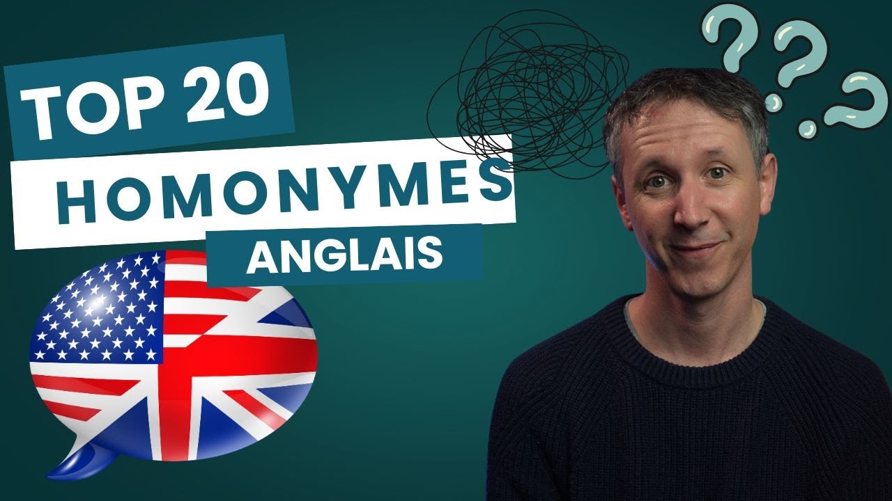 FINIE la GALERE des mots qui se RESSEMBLENT EN ANGLAIS!