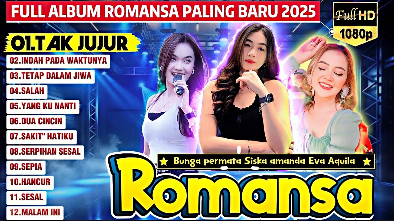 TETAP DALAM JIWA Siska Amanda, SEPIA Bunga Permata - Full Album ROMANSA  2025 🎵Eva Aquila TAKJUJUR