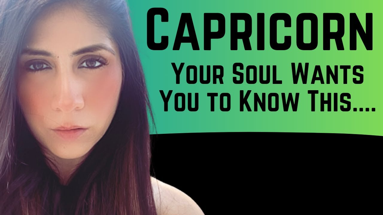 Capricorn You Need to Know! You've got it all within you!