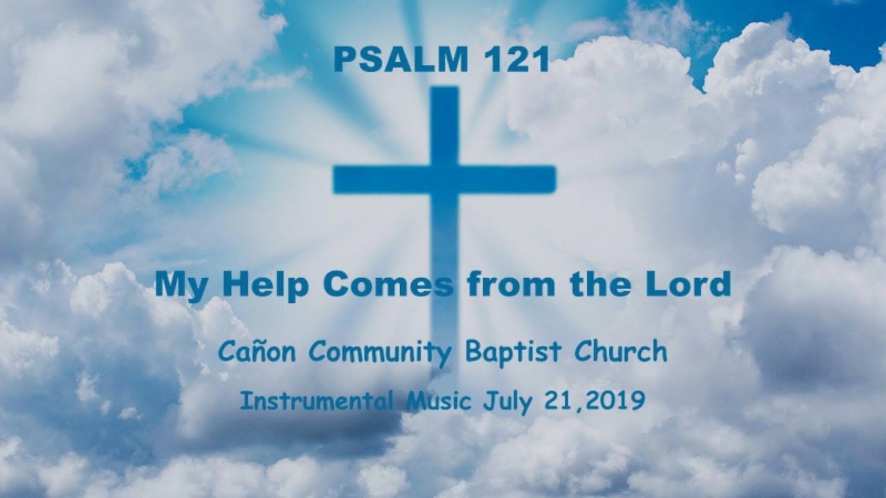 CCBC My Help Comes from the Lord Instrumental - July 21, 2019