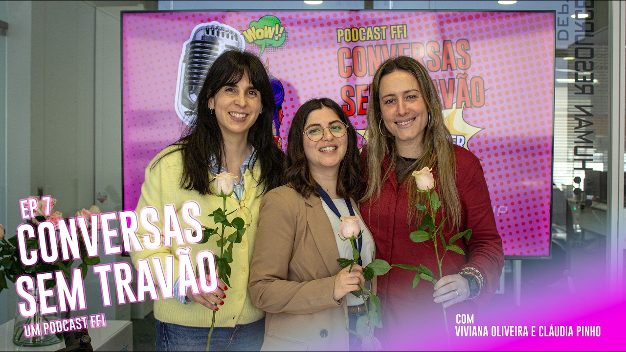 Conversas Sem Travão | Especial Dia da Mulher - Episódio 7 com Viviana Oliveira e Cláudia Pinho