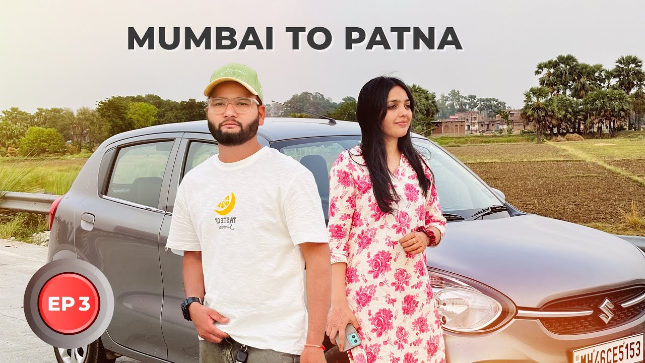 EP 03 - Mumbai to Patna Road Trip Via Azamgarh Purvanchal Expressway